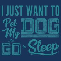 I Just Want To Pet My Dog And Sleep 25L Jumbo Tote