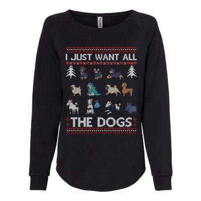 I Just Want All The Dogs Ugly Sweater Xmas Funny Ugly Gift Womens California Wash Sweatshirt