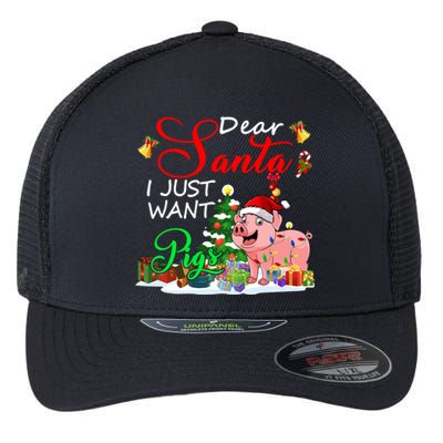 I Just Want Pigs Christmas Farmer Santa Pig Lover Gift Flexfit Unipanel Trucker Cap