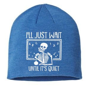 Ill Just Wait Until Its Quiet Teacher Lazy Halloween Costume Sustainable Beanie