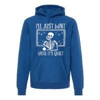 Ill Just Wait Until Its Quiet Teacher Lazy Halloween Costume Premium Hoodie