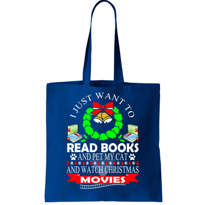 I Just Want To Read Books And Pet My Cat Christmas Movies Meaningful Gift Tote Bag