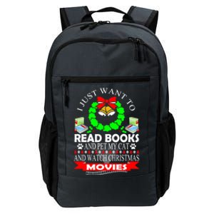 I Just Want To Read Books And Pet My Cat Christmas Movies Meaningful Gift Daily Commute Backpack