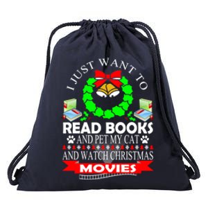 I Just Want To Read Books And Pet My Cat Christmas Movies Meaningful Gift Drawstring Bag