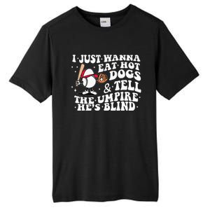 I Just Wanna Eat Hot Dog Tell The Umpire He's Blind Basebal Tall Fusion ChromaSoft Performance T-Shirt