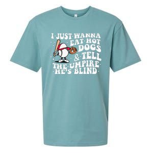 I Just Wanna Eat Hot Dog Tell The Umpire He's Blind Basebal Sueded Cloud Jersey T-Shirt