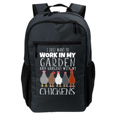 I Just Want To Work In My Garden Hangout With My Chickens Daily Commute Backpack