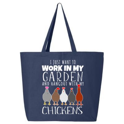 I Just Want To Work In My Garden Hangout With My Chickens 25L Jumbo Tote