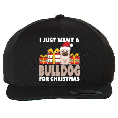 I Just Want A Bulldog For Christmas Cute Christmas Bulldog Gift Wool Snapback Cap