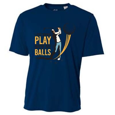 I Just Wanna Play with My Balls | Golfers Funny Golf Cooling Performance Crew T-Shirt