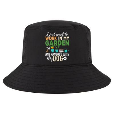 I Just Want To Work In My Garden And Hangout With My Dog Funny Cool Comfort Performance Bucket Hat