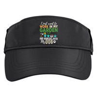 I Just Want To Work In My Garden And Hangout With My Dog Funny Adult Drive Performance Visor