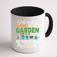 I Just Want To Work In My Garden And Hangout With My Dog Funny Mug