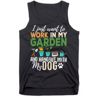 I Just Want To Work In My Garden And Hangout With My Dog Funny Tank Top