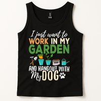 I Just Want To Work In My Garden And Hangout With My Dog Funny Tank Top