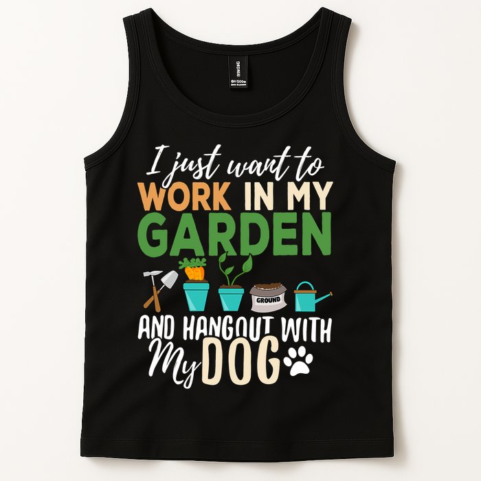 I Just Want To Work In My Garden And Hangout With My Dog Funny Tank Top