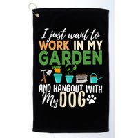 I Just Want To Work In My Garden And Hangout With My Dog Funny Golf Towel