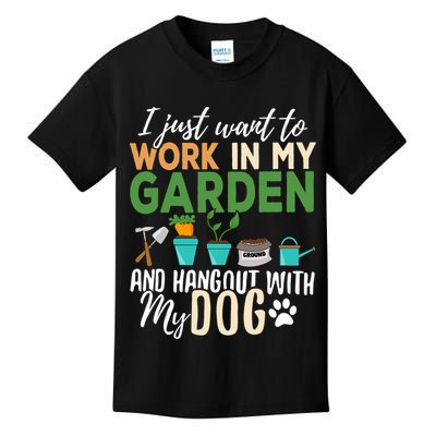 I Just Want To Work In My Garden And Hangout With My Dog Funny Kids T-Shirt