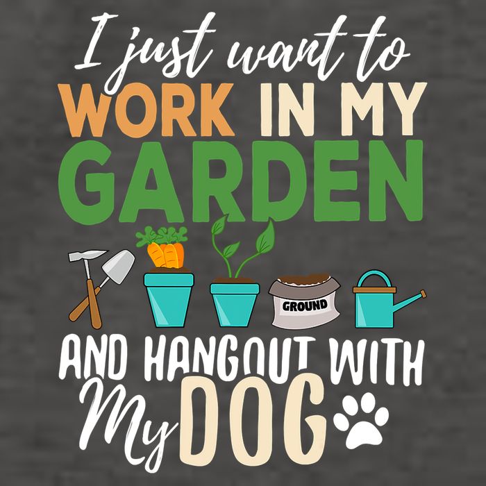 I Just Want To Work In My Garden And Hangout With My Dog Funny Vector Backpack