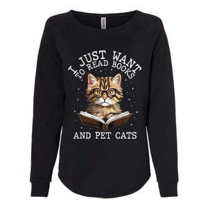 I Just Want To Read Books And Pet Cats Cat Womens California Wash Sweatshirt