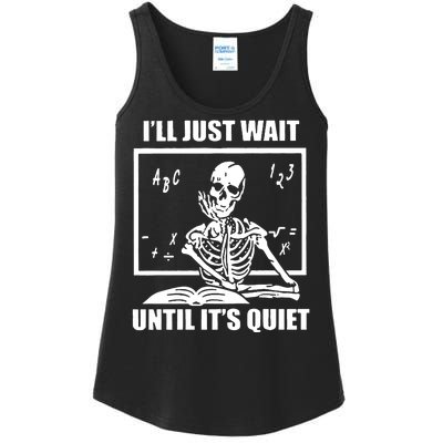 I'll Just Wait Until It's Quiet Skeleton Teacher Ladies Essential Tank