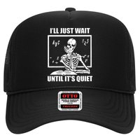 I'll Just Wait Until It's Quiet Skeleton Teacher Hat