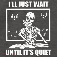 I'll Just Wait Until It's Quiet Skeleton Teacher Vector Backpack