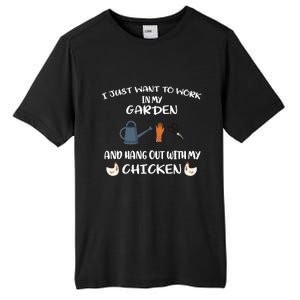 I Just Want To Work In My Garden And Hangout With My Chicken Tall Fusion ChromaSoft Performance T-Shirt