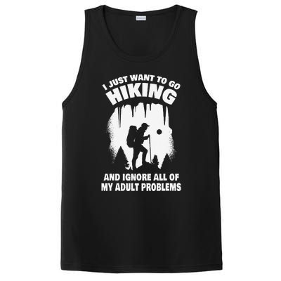 I Just Want To Go Hiking And Ignore All Of My Adult Problems PosiCharge Competitor Tank