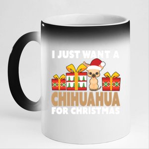 I Just Want A Chihuahua For Christmas Chihuahua Christmas Gift 11oz Black Color Changing Mug