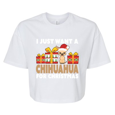 I Just Want A Chihuahua For Christmas Chihuahua Christmas Gift Bella+Canvas Jersey Crop Tee