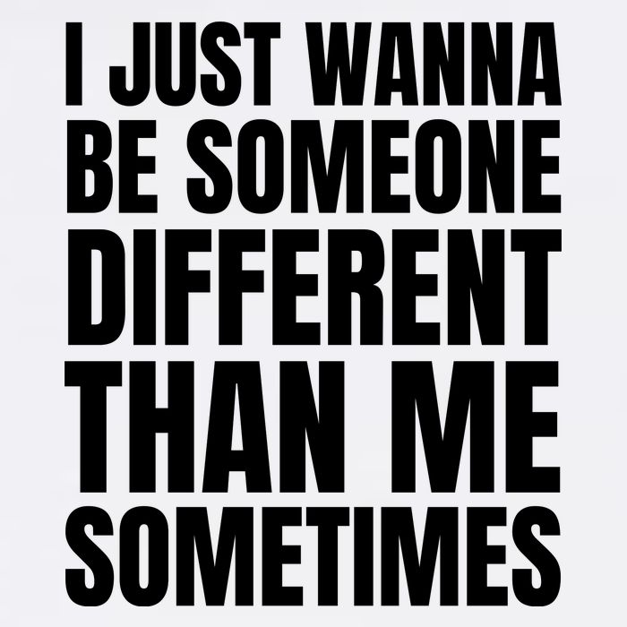 I Just Wanna Be Someone Different Than Me Sometimes Cooling Performance Long Sleeve Crew