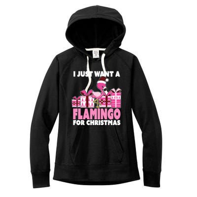 I Just Want A Flamingo For Christmas Flamingo Christmas Gift Women's Fleece Hoodie