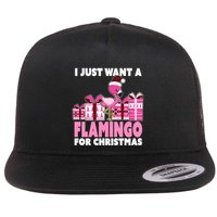 I Just Want A Flamingo For Christmas Flamingo Christmas Gift Flatbill Hat