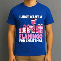 I Just Want A Flamingo For Christmas Flamingo Christmas Gift T-Shirt