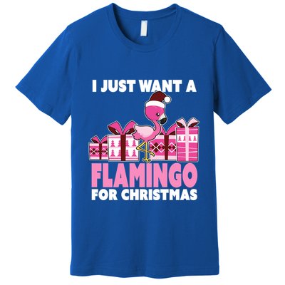 I Just Want A Flamingo For Christmas Flamingo Christmas Gift Premium T-Shirt