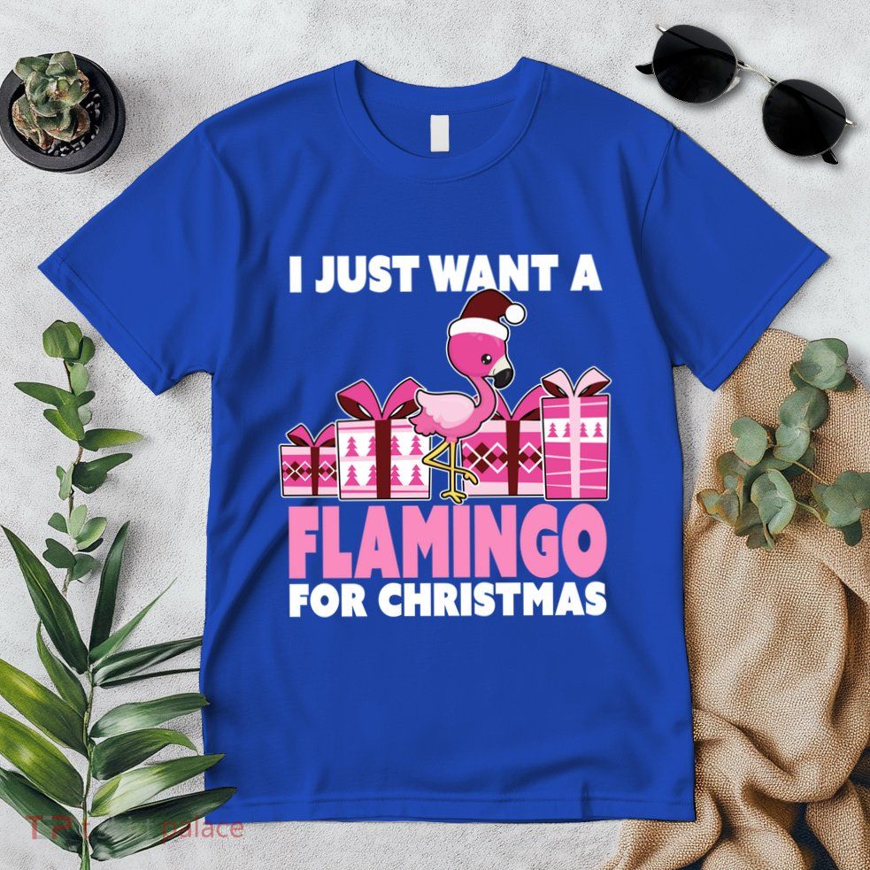 I Just Want A Flamingo For Christmas Flamingo Christmas Gift Premium T-Shirt