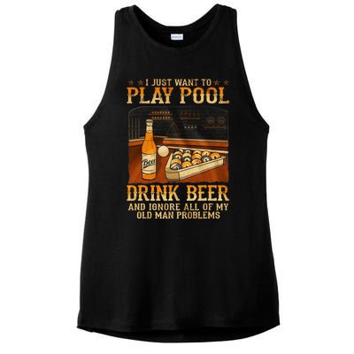 I Just Want To Play Pool Drink Beer And Ignore Old Man Ladies PosiCharge Tri-Blend Wicking Tank