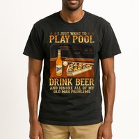 I Just Want To Play Pool Drink Beer And Ignore Old Man Tall T-Shirt