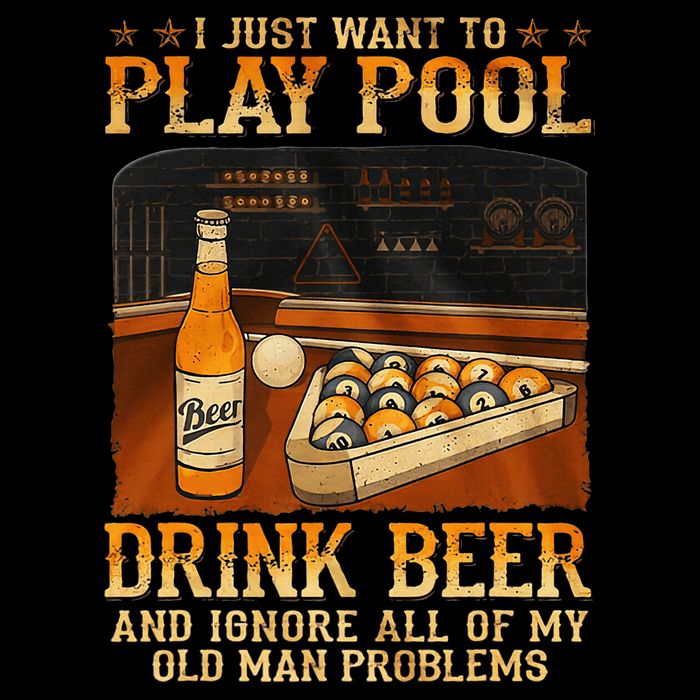 I Just Want To Play Pool Drink Beer And Ignore Old Man Sustainable Bucket Hat