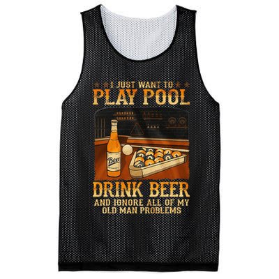 I Just Want To Play Pool Drink Beer And Ignore Old Man Mesh Reversible Basketball Jersey Tank