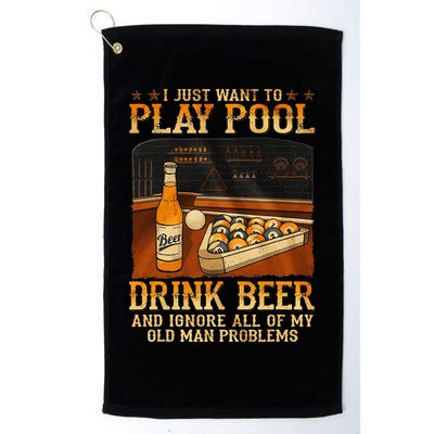 I Just Want To Play Pool Drink Beer And Ignore Old Man Golf Towel