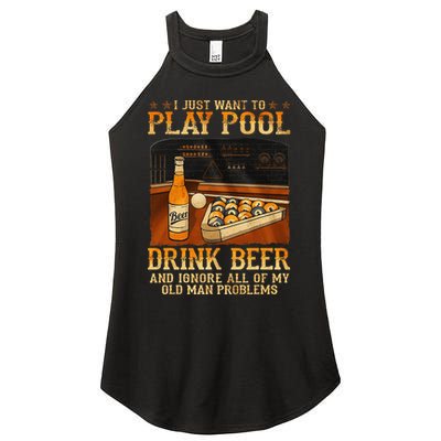 I Just Want To Play Pool Drink Beer And Ignore Old Man Women's Perfect Tri Rocker Tank