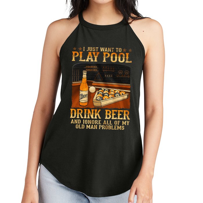 I Just Want To Play Pool Drink Beer And Ignore Old Man Women's Perfect Tri Rocker Tank