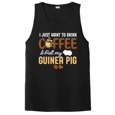 I Just Want To Coffee And Pet My Guinea Pig Lover Cute Cute Gift PosiCharge Competitor Tank