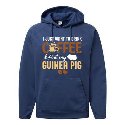 I Just Want To Coffee And Pet My Guinea Pig Lover Cute Cute Gift Performance Fleece Hoodie