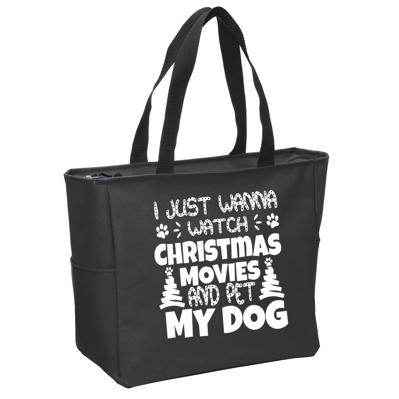 I Just Want To Watch Christmas Moves And Pet My Dog Zip Tote Bag