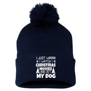 I Just Want To Watch Christmas Moves And Pet My Dog Pom Pom 12in Knit Beanie