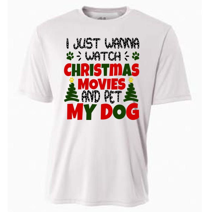 I Just Want To Watch Christmas Moves And Pet My Dog Cooling Performance Crew T-Shirt