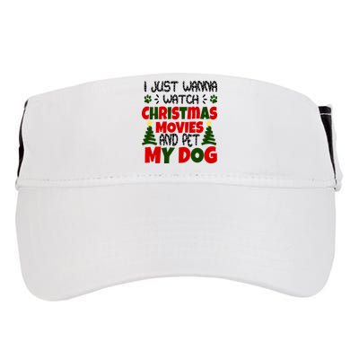 I Just Want To Watch Christmas Moves And Pet My Dog Adult Drive Performance Visor